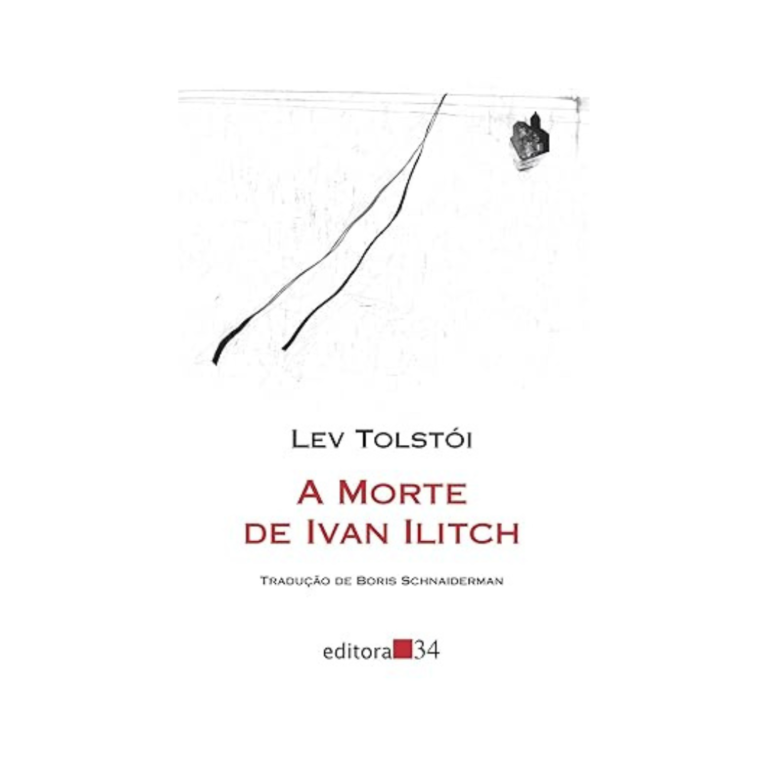 Maio: A morte de Ivan Ilitch (Lev Tolstói)